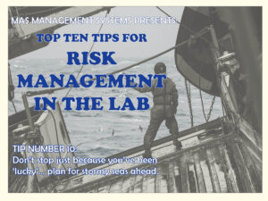 Risk management in the lab