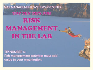 Risk management in the lab