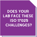 Implementing ISO 17025 supports your NATA accreditation journey